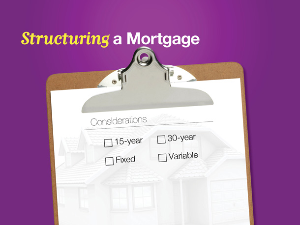 If you own a home, making good choices with your mortgage is critical.

One of the first considerations is whether to take out a 15- or 30-year mortgage. A 15-year mortgage is structured to pay off your loan quicker, but the payments are likely to be higher. A 15-year mortgage also means you’ll pay less in interest over the life of the loan. If you can afford higher payments, it may be worth considering.

You also may have a choice between a fixed- or variable-interest-rate loan.

If you select a fixed-rate mortgage, you’ll lock in a specific interest rate for the life of the loan. If you select a variable-rate mortgage, the interest rate may fluctuate based on a financial index. As the index adjusts higher or lower, your monthly payment may change.

Which mortgage approach makes the most financial sense?

Largely, the answer is going to depend on your individual situation. Some people want to aggressively pay down their loan, so a 15-year mortgage may make the most sense. Some people prefer to lock in on a mortgage payment, so a fixed-rate loan is the more appropriate approach. Our firm suggests you consider understanding the pros and cons of all mortgage loans as you evaluate different choices.